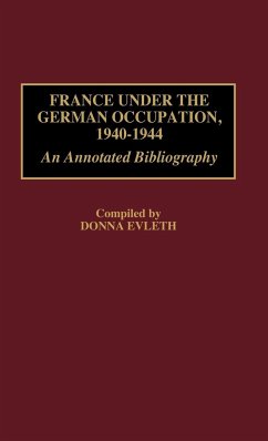 France Under the German Occupation, 1940-1944 - Evleth, Donna