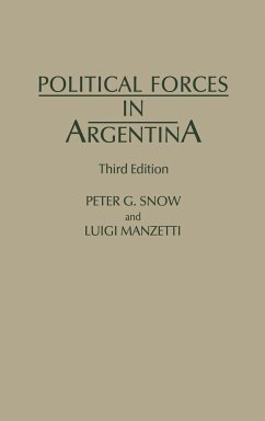 Political Forces in Argentina, Third Edition - Snow, Peter G.; Manzetti, Luigi