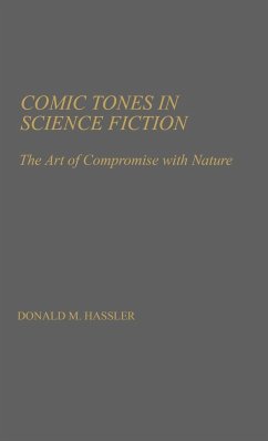 Comic Tones in Science Fiction - Hassler, Donald M.