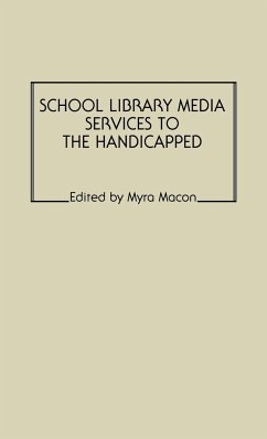 School Library Media Services to the Handicapped - Macon, Myra