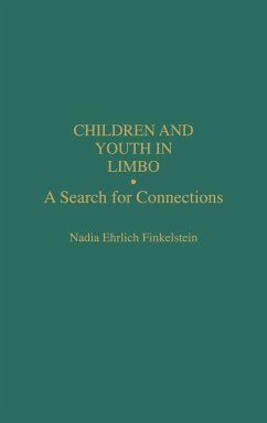 Children and Youth in Limbo - Finkelstein, Nadia Ehrlich