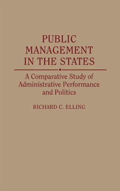 Public Management in the States - Elling, Richard C.