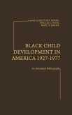 Black Child Development in America 1927-1977