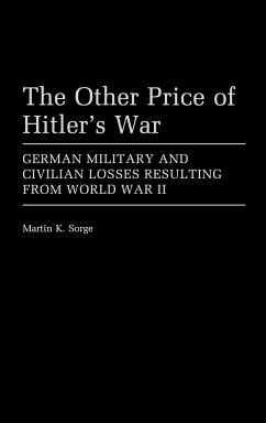 The Other Price of Hitler's War - Sorge, Martin K.