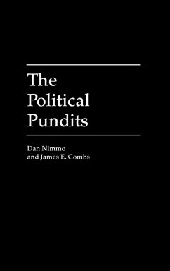 The Political Pundits - Nimmo, Dan D.; Combs, James E.