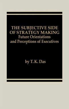 The Subjective Side of Strategy Making - Das, T. K.