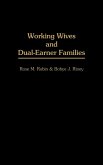 Working Wives and Dual-Earner Families