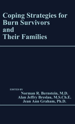 Coping Strategies for Burn Survivors and Their Families - Bernstein, Norman R.; Breslau, Alan J.; Graham, Jean A.