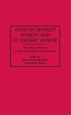 African Market Women and Economic Power