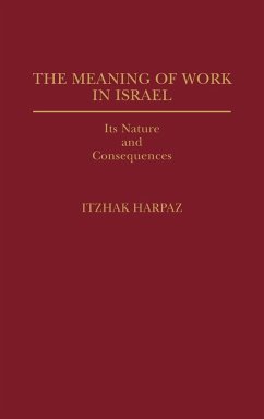 The Meaning of Work in Israel - Harpaz, Itzhak