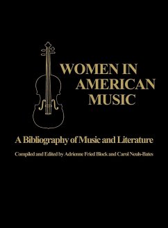 Women in American Music - Block, Adrienne Fried; Unknown; Nuels Bates, Carol