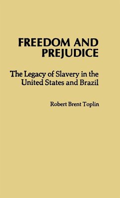 Freedom and Prejudice - Toplin, Robert Brent; Unknown