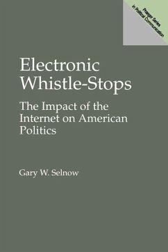 Electronic Whistle-Stops - Selnow, Gary W.