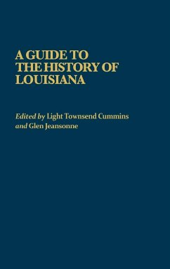 A Guide to the History of Louisiana