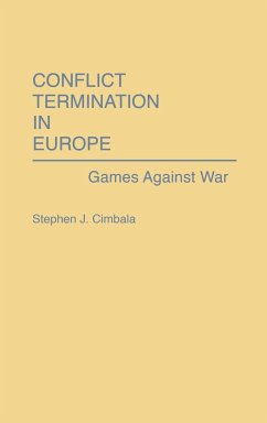 Conflict Termination in Europe - Cimbala, Stephen J.