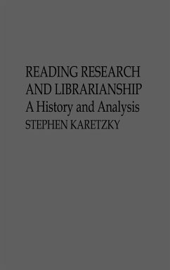 Reading Research and Librarianship - Karetzky, Stephen