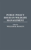 Public Policy Issues in Wildlife Management