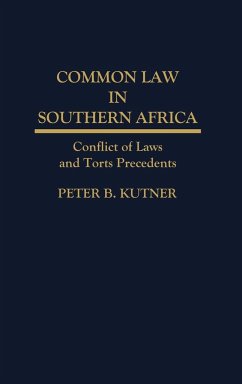 Common Law in Southern Africa - Kutner, Peter B.