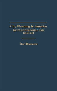 City Planning in America - Hommann, Mary