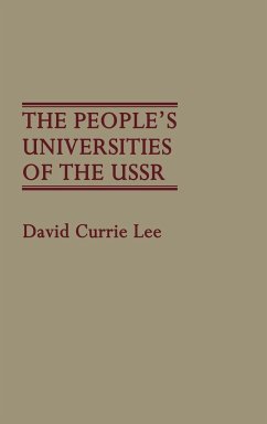 The People's Universities of the USSR - Lee, David Currie