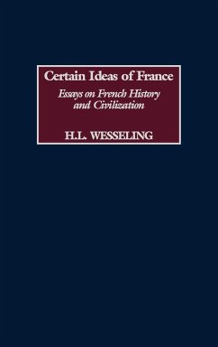 Certain Ideas of France - Wesseling, H. L.