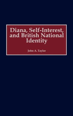 Diana, Self-Interest, and British National Identity - Taylor, John A.