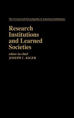 Research Institutions and Learned Societies - Kiger, Joseph C.