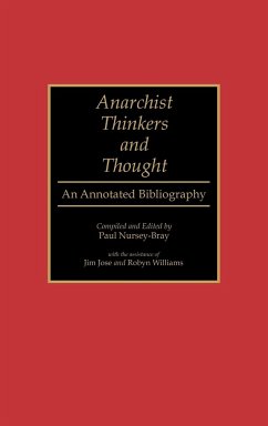 Anarchist Thinkers and Thought - Nursey-Bray, Paul F.