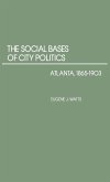 The Social Bases of City Politics