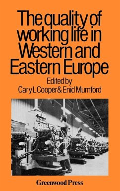 Quality of Working Life in Western and Eastern Europe - Mumford, Enid