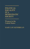 Political Equality in a Democratic Society Political Equality in a Democratic Society