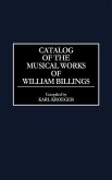 Catalog of the Musical Works of William Billings