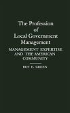 The Profession of Local Government Management