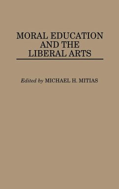 Moral Education and the Liberal Arts