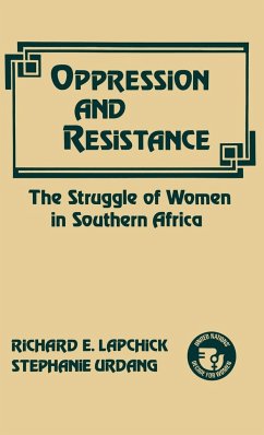 Oppression and Resistance - Lapchick, Richard Edward; Urdang, Stephanie; Unknown
