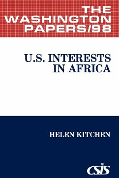 U.S. Interests in Africa. - Kitchen, Helen