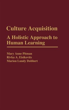 Culture Acquisition - Pitman, Mary Anne; Eisikovits, Rivka A.; Dobbert, Marion Lundy