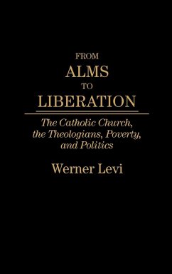 From Alms to Liberation - Levi, Werner