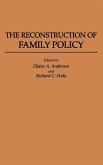 The Reconstruction of Family Policy