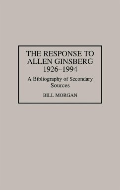 The Response to Allen Ginsberg, 1926-1994 - Morgan, Bill