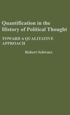 Quantification in the History of Political Thought - Schware, Robert