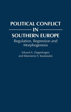 Political Conflict in Southern Europe - Ziegenhagen, Eduard A.; Koutsoukis, Kleomenis S.