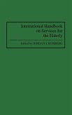 International Handbook on Services for the Elderly