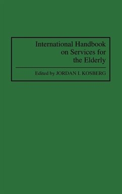 International Handbook on Services for the Elderly - Kosberg, Jordan I.