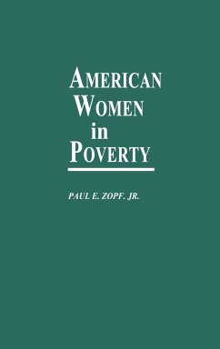 American Women in Poverty - Zopf, Paul E.