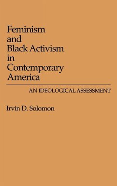 Feminism and Black Activism in Contemporary America - Solomon, Irvin D.; Solomon