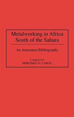 Metalworking in Africa South of the Sahara - Lawal, Ibironke O.