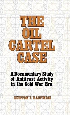 The Oil Cartel Case - Kaufman, Burton Ira