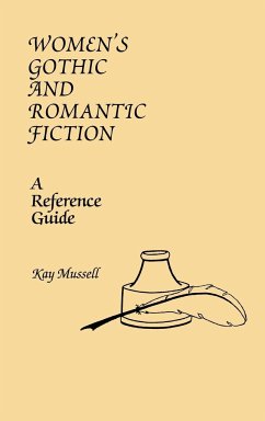 Women's Gothic and Romantic Fiction - Mussell, Kay J.