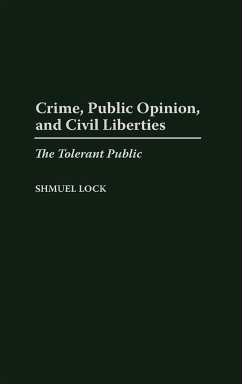 Crime, Public Opinion, and Civil Liberties - Lock, Shmuel